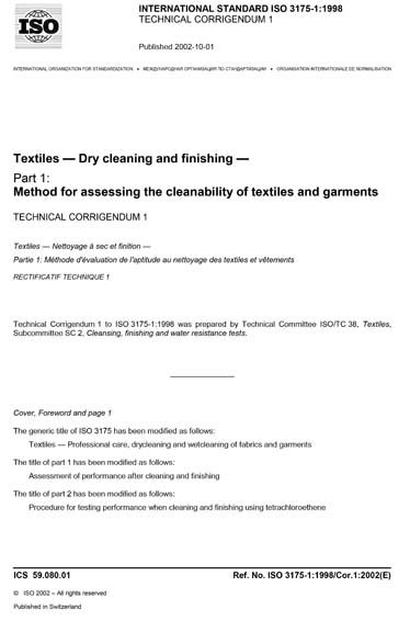 ISO 3175-1/Cor1:2002 - Textiles -- Dry cleaning and finishing -- Part 1:  Method for assessing the cleanability of textiles and garments