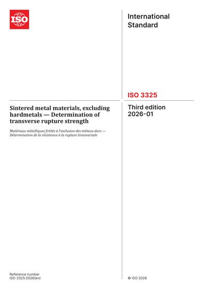 ISO 3325:2026 - Sintered metal materials, excluding hardmetals ...