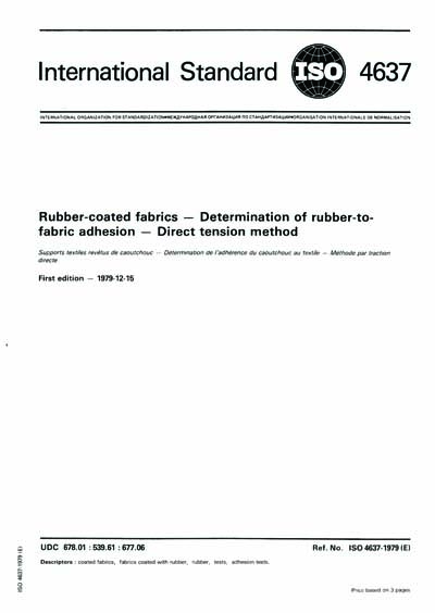 ISO 4637:1979 - Rubber-coated fabrics -- Determination of rubber-to ...