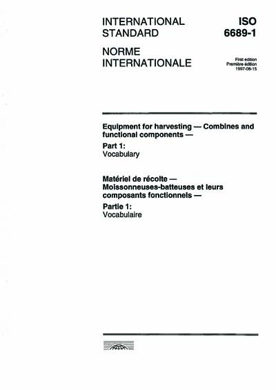 Iso 6891 ISO 6689-1:1997 - Equipment for harvesting - Combines and functional ...