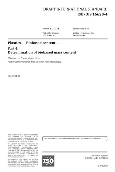 ISO/DIS 16620-4:2023 - Plastics - Biobased content - Part 4 ...
