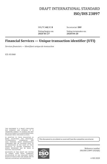ISO/DIS 23897:2020 - Financial Services - Unique transaction identifier ...