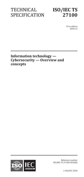 Iso 27100 ISO/IEC TS 27100:2020 - Information technology - Cybersecurity ...