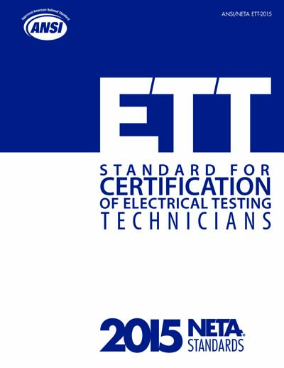 ANSI/NETA ETT 2015 Standard for Certification of Electrical Testing