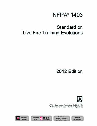NFPA 1403 2012 Standard on Live Fire Training Evolutions 2012 Edition