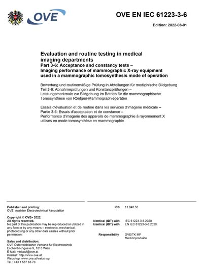OVE EN IEC 61223-3-6:2022 - Evaluation and routine testing in medical  imaging departments - Part 3-6: Acceptance and constancy tests - Imaging  performance of mammographic X-ray equipment used in a mammographic  tomosynthesis