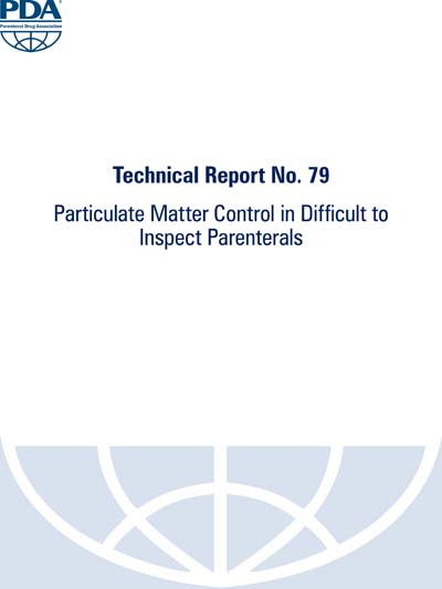 79-2018 - Particulate Matter Control in Difficult to Inspect Parenterals