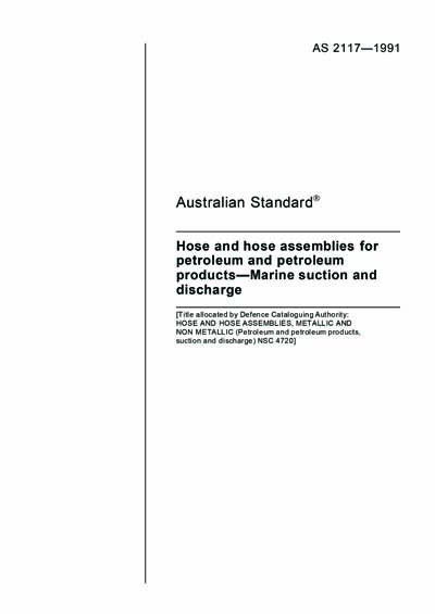 AS 2117-1991 - Hose and hose assemblies for petroleum and petroleum ...