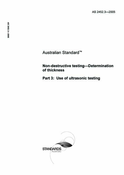 AS 2452.3-2005 - Non-destructive testing - Determination of thickness ...