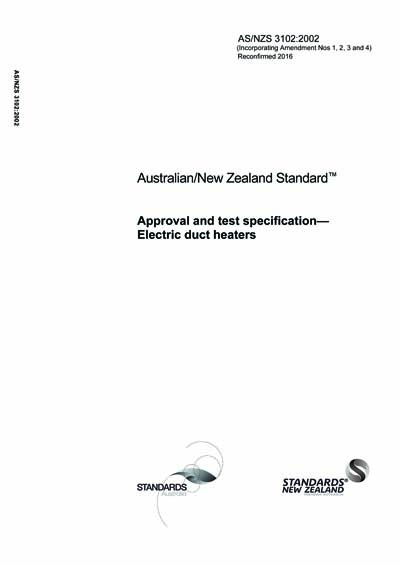 AS/NZS 3102:2002 (R2016) - Electric duct heaters (FOREIGN STANDARD)