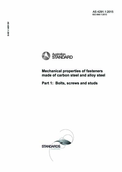 AS 4291.1:2015 - Mechanical properties of fasteners made of carbon ...