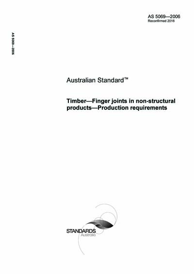 AS 5069-2006 (R2016) - Timber - Finger joints in non-structural ...