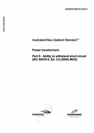 As Nzs 5 12 Power Transformers Ability To Withstand Short Circuit Iec 5 Ed 3 0 06 Mod Foreign Standard