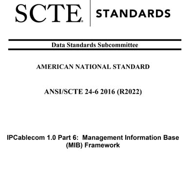 ANSI/SCTE 24-6 2016 (R2022) - IPCablecom 1.0 Part 6: Management ...